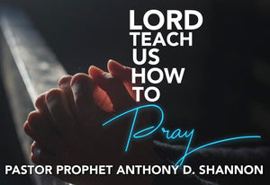 Lord Teach Us How To Pray (Individual)