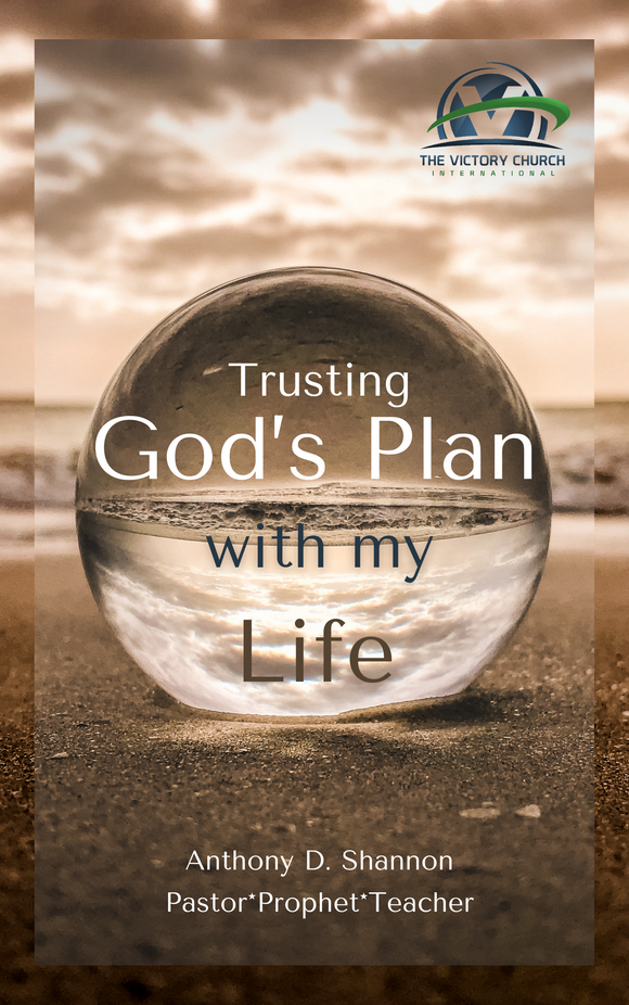 Trusting God Plan For My Life (Series)